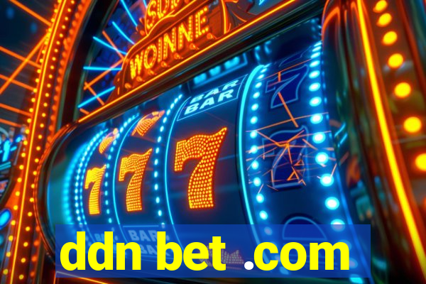 ddn bet .com